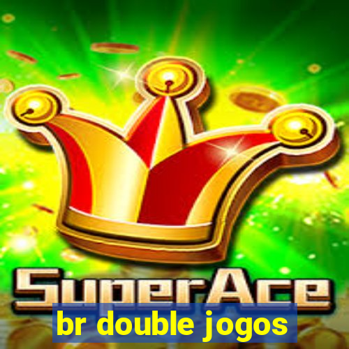 br double jogos